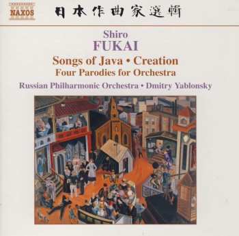 CD Russian Philharmonic Orchestra: Songs Of Java • Creation • Four Parodies For Orchestra
