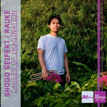 Album Shogo Seifert: Causes Of Imagination - Jazz Thing Next Generation