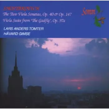 The Two Viola Sonatas, Op. 40 & Op. 147 / Viola Suite From 'The Gadfly', Op. 97a