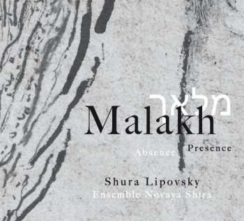 CD Shura Lipovsky & Ensembl: Malakh. Absence/presence