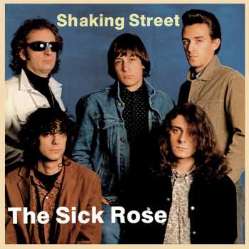 LP/CD Sick Rose: Shaking Street LTD