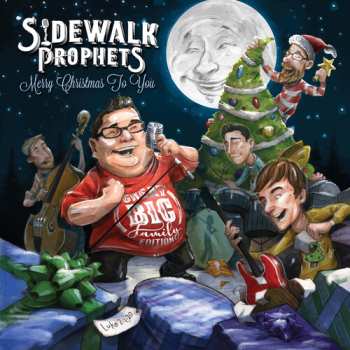 LP Sidewalk Prophets: Merry Christmas To You (Great Big Family Edition)