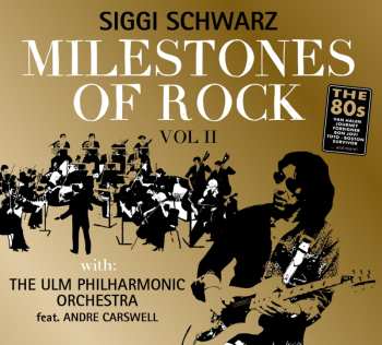 Album Siggi Schwarz: Milestones Of Rock II