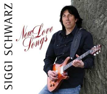 CD Siggi Schwarz: New Love Songs