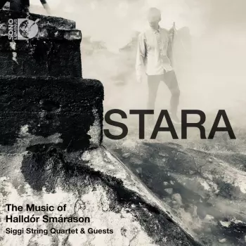 Stara - The Music Of Halldór Smárason