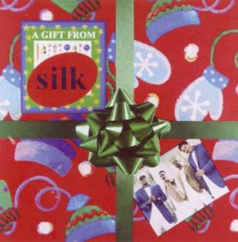 Album Silk: A Gift From Silk