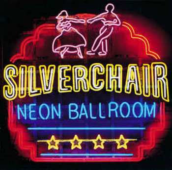 LP Silverchair: Neon Ballroom