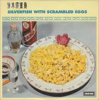 Silverfish: Silverfish With Scrambled Eggs