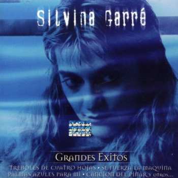 Album Silvina Garré: Grandes Exitos