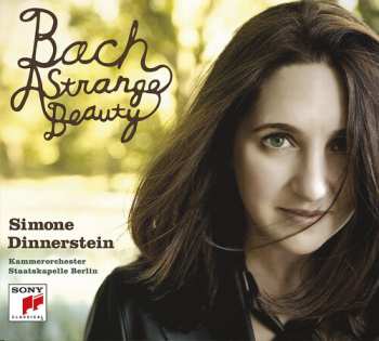 CD Johann Sebastian Bach: Bach: A Strange Beauty