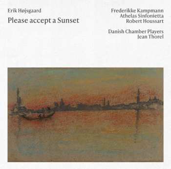 CD Sinfonietta / Kampmann: Please Accept A Sunset
