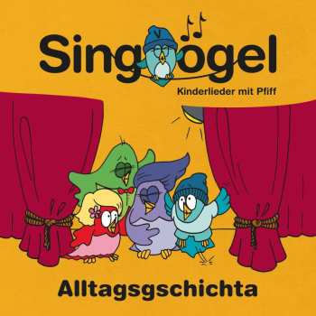 Album Singvögel: Alltagsgschichta