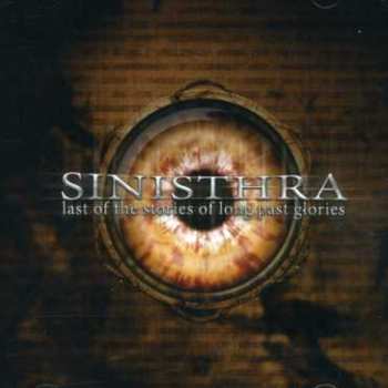 CD Sinisthra: Last Of The Stories Of Long Past Glories