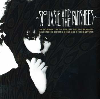 CD Siouxsie & The Banshees: Spellbound - The Collection