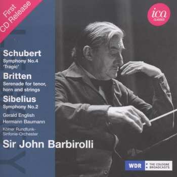 2CD Franz Schubert: Symphony No. 4 'Tragic' / Serenade For Tenor, Horn And Strings / Symphony No. 2