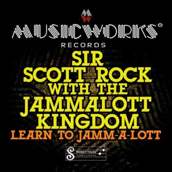 Album Sir Scott Rock: Learn To Jamm-A-Lott 