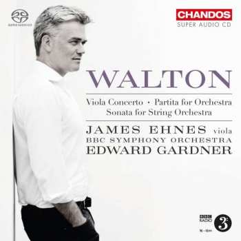 SACD Sir William Walton: Viola Concerto / Partita For Orchestra / Sonata For String Orchestra