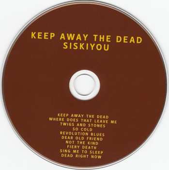 CD Siskiyou: Keep Away The Dead