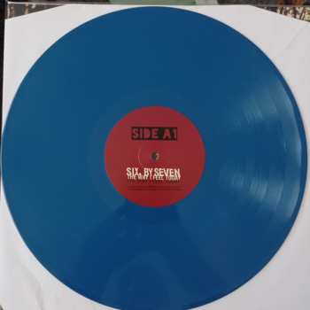 2LP Six By Seven: The Way I Feel Today DLX | LTD | CLR