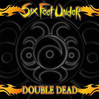 2LP Six Feet Under: Double Dead (Redux) LTD | CLR