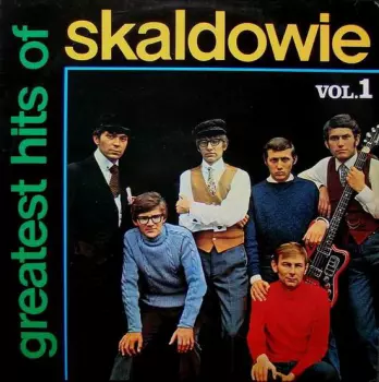 Greatest Hits Of Skaldowie Vol. 1