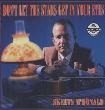 5CD/Box Set Skeets McDonald: Don't Let The Stars Get In Your Eyes