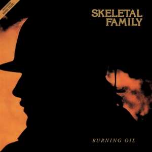 LP Skeletal Family: Burning Oil LTD | CLR