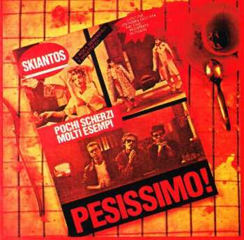 Album Skiantos: Pesissimo!