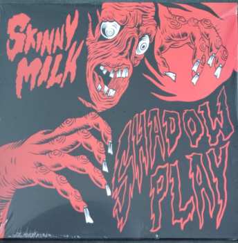 LP SKiNNY MiLK: Shadowplay