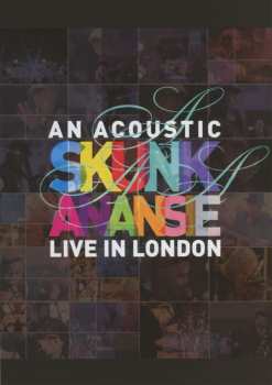 DVD Skunk Anansie: An Acoustic Skunk Anansie: Live In London 2013