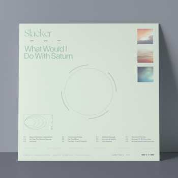 2LP Slacker: What Would I Do With Saturn
