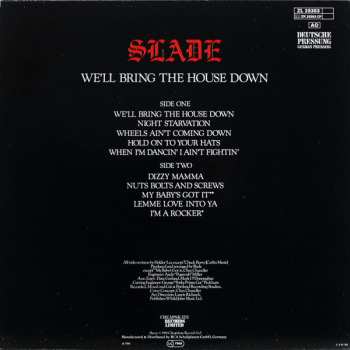 LP Slade: We'll Bring The House Down