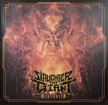 Slaughter The Giant: Depravity