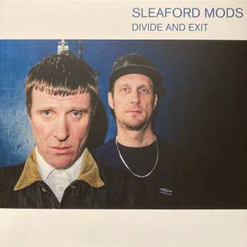 LP Sleaford Mods: Divide And Exit