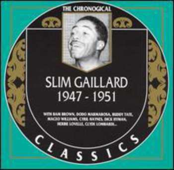 CD Slim Gaillard: 1947-1951