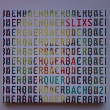 Slixs: Quer Bach 2