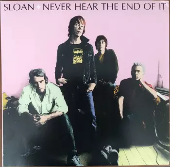 Never Hear The End Of It