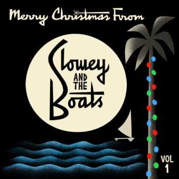 LP Slowey And The Boats: Slowey And The Bo