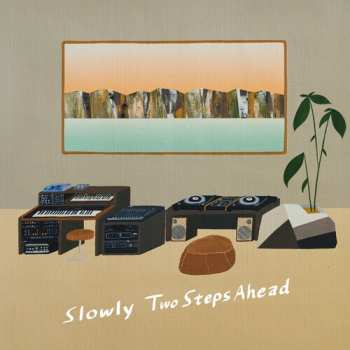 Album Slowly Slowly: Two Steps Ahead