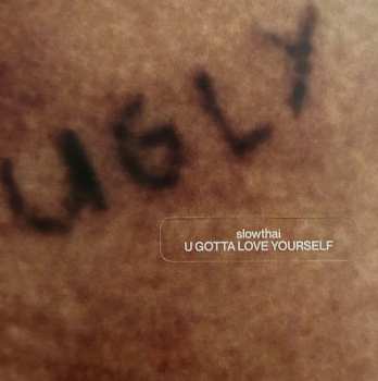 LP slowthai: U Gotta Love Yourself