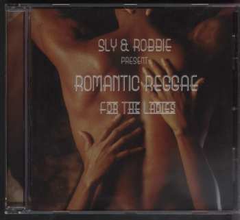 CD Sly & Robbie: Romantic Reggae For The Ladies