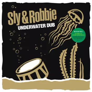 Sly & Robbie: Underwater Dub
