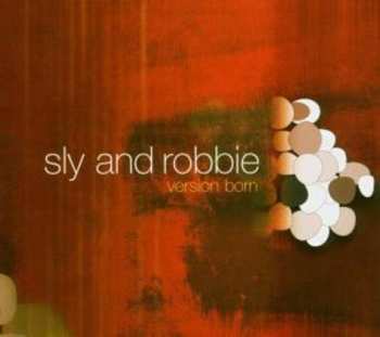 Album Sly & Robbie: Version Born