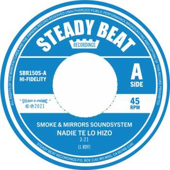 SP Smoke & Mirrors Soundsystem: Nadie Te Lo Hizo