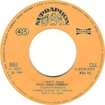 SP Dagmar Patrasová: Táhnem Za Jeden Provaz (Schtroumpf Deux, Trois) / Pasu, Pasu Písničky