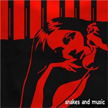 CD Snakes & Music: Truisms
