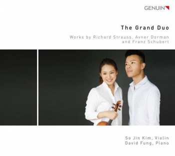 Album David Fung: The Grand Duo: Works By Richard Strauss, Avner Dorman And Franz Schubert
