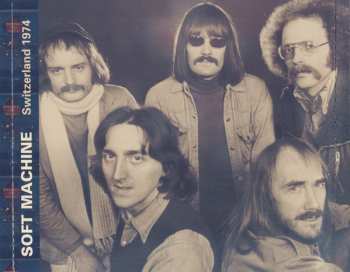 CD/DVD Soft Machine: Switzerland 1974