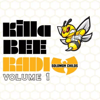 Solomon Childs: Killa Bee Radio (Volume 1)