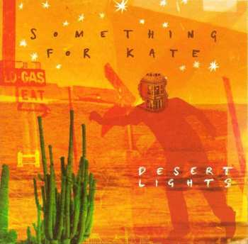 Album Something For Kate: Desert Lights